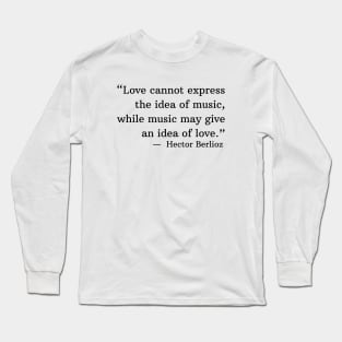 Hector Berlioz Long Sleeve T-Shirt